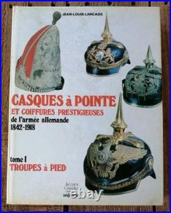 CL1- CASQUES à POINTES ET COIFFURES PRESTIGIEUSES Tome 1 Jean Louis LARCADE