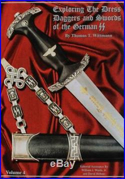 Exploring the Dress Daggers and Swords of the German SS, volume 4