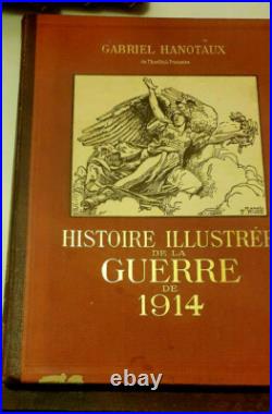 G. Hanotaux série complète 17 vol. Histoire illustrée de la Guerre de 1914