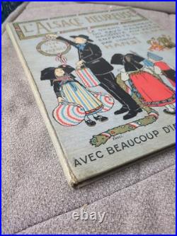 L'ALSACE HEUREUSE livre Enfants Hansi / 1ère Guerre Mondiale 14-18 Soldats 1919