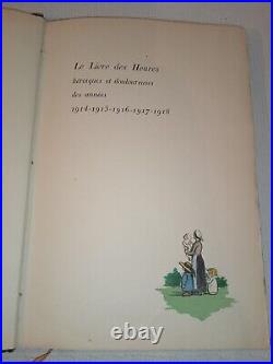 LE LIVRE DES HEURES HÉROÏQUE ET DOULOUREUSES 1919. André HELLÉ. BERGER-LEVRAULT