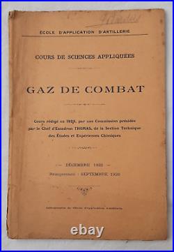 Livre Militaire 1928 GAZ DE COMBAT Allemands et Français Cours Ecole Artillerie