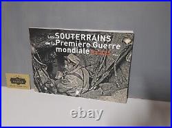 Livre très RARE Les souterrains de la première guerre mondiale Tome 1 WW1