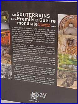 Livre très RARE Les souterrains de la première guerre mondiale Tome 1 WW1