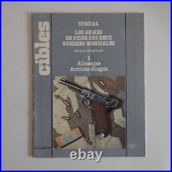 Revue cibles les armes de poing des deux guerres mondiales 1981 JOSSERAND N5352